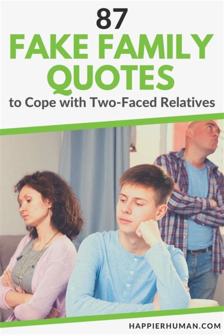 Discover The Secrets Behind Fake Family Relatives Quotes